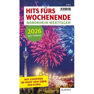 Hits fürs Wochenende Nordrhein-Westfalen 2026, Taschenbuch von , Klartext, 978-3-8375-2759-9