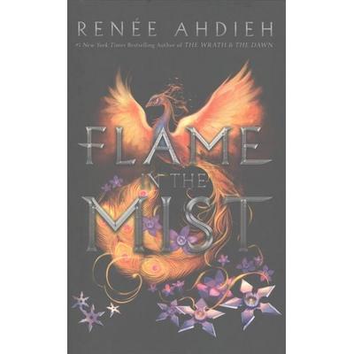 Ahdieh, R: Flame in the Mist, Gebundene Ausgabe von Renee Ahdieh, Hodder & Stoughton