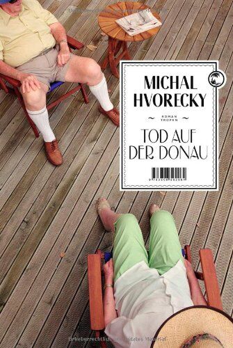 Michal Hvorecky - Tod auf der Donau - Preis vom 12.10.2026 11:37:12 h