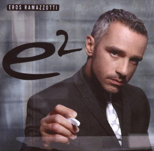 Eros Ramazzotti - E2 - Preis vom 17.10.2026 19:25:27 h