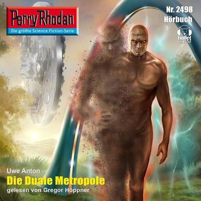 Perry Rhodan 2498: Die Duale Metropole - Uwe Anton, Audio, 4056198039267