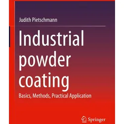 Industrial powder coating, Fachbücher von Judith Pietschmann
