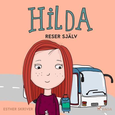 Hilda reser själv - Esther Skriver, Audio, 9788726171273