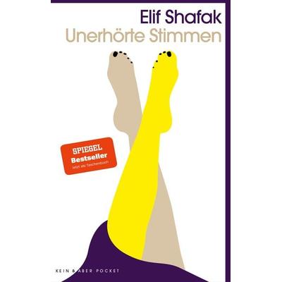 Unerhörte Stimmen, Taschenbuch von Elif Shafak, Kein & Aber, 978-3-0369-6109-5