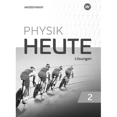 Physik heute - Ausgabe 2019 für das G9 in Nordrhein-Westfalen, Geheftet von , Westermann Schulbuchverlag, 978-3-14-151403-2