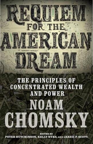 Noam Chomsky - Requiem for the American Dream: The 10 Principles of Concentration of Wealth & Power - Preis vom 09.10.2026 07:28:09 h