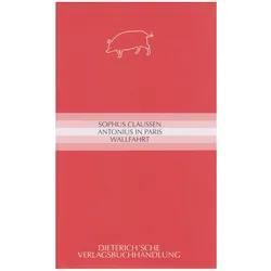 Antonius in Paris - Wallfahrt, Belletristik von Peter Urban-Halle, Sophus Claussen