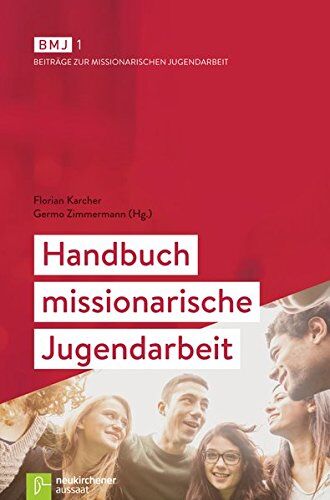Florian Karcher - Handbuch missionarische Jugendarbeit (Beiträge zur Missionarischen Jugendarbeit) - Preis vom 09.10.2026 07:28:09 h