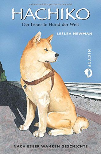 Leslea Newman - Hachiko: Der treueste Hund der Welt - Preis vom 19.10.2026 19:33:35 h
