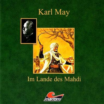Karl May, Im Lande des Mahdi III - Im Sudan - Karl May,Kurt Vethake, Audio, 4260147777005