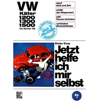 VW Käfer 1200/1300/1500 bis Herbst '69; Taschenbuch von Dieter Korp, Motorbuch Verlag, 978-3-87943-040-6