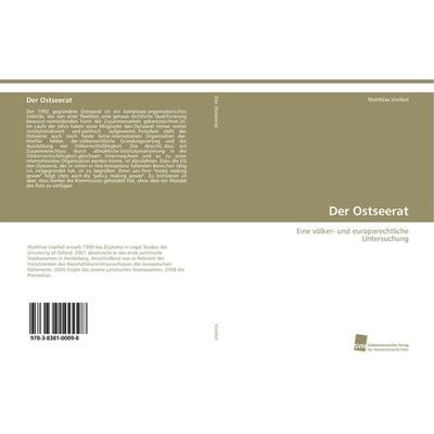 Der Ostseerat, Taschenbuch von Matthias Voelkel, Südwestdeutscher Verlag für Hochschulschriften, 978-3-8381-0009-8