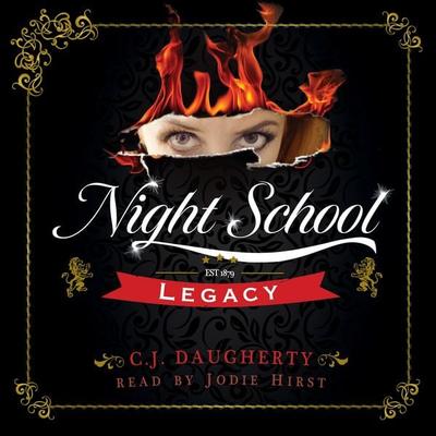 Night School: Legacy - C.J. Daugherty, Audio, 9781916678385
