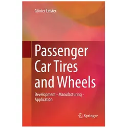 Passenger Car Tires and Wheels, Fachbücher von Günter Leister