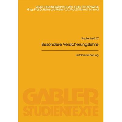 Unfallversicherung, Taschenbuch von Horst Riebesell, Betriebswirtschaftlicher Verlag Gabler, 978-3-409-00766-5
