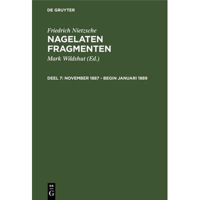 November 1887 - begin januari 1889, Gebundene Ausgabe von Friedrich Nietzsche, De Gruyter, 978-3-11-241905-2