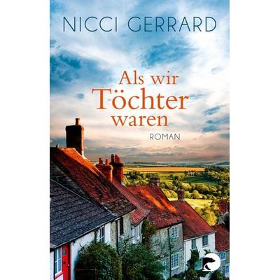 Als wir Töchter waren, Taschenbuch von Nicci Gerrard, Berlin Verlag Taschenbuch