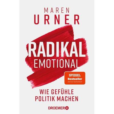 Radikal emotional, Taschenbuch von Maren Urner, Droemer Taschenbuch, 978-3-426-57005-0