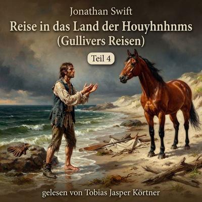 Reise in das Land der Houyhnhnms (Gullivers Reisen - Teil 4) - Swift Jonathan, Audio, 9783711963314