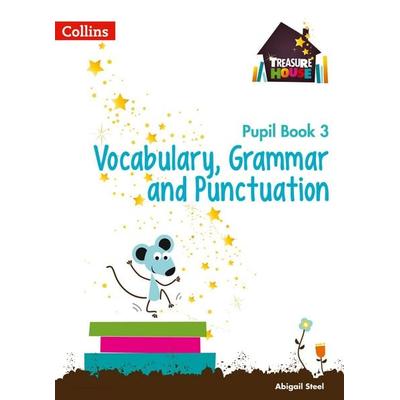 Vocabulary, Grammar and Punctuation Year 3 Pupil Book, Taschenbuch von Abigail Steel, HarperCollins, 978-0-00-813334-4
