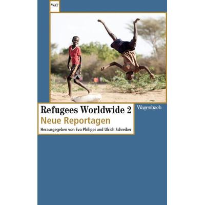 Refugees Worldwide 2, Taschenbuch von , Wagenbach, K