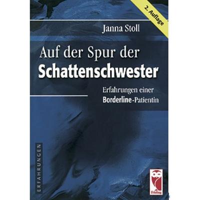 Auf der Spur der Schattenschwester, Taschenbuch von Janna Stoll, Frieling & Huffmann