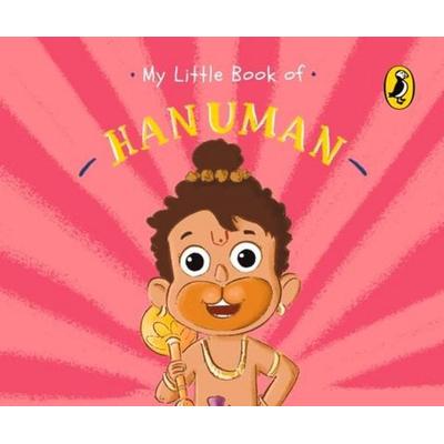 My Little Book of Hanuman, Gebundene Ausgabe von Penguin India Editorial Team, Penguin Random House India Pvt. Ltd, 978-0-14-345327-7