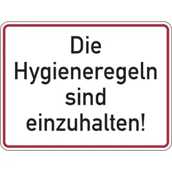 Hinweisschild, Die Hygieneregeln sind einzuhalten!, Folie, 150 x 200 mm - 200x150 mm Folie selbstklebend