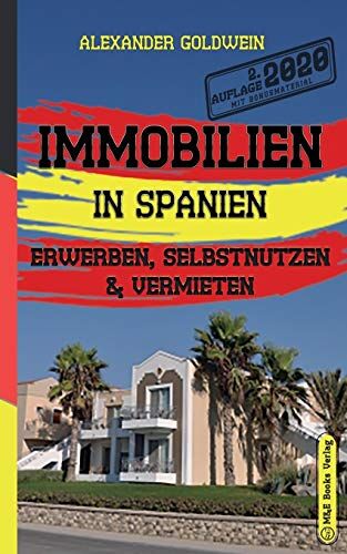 Alexander Goldwein - Immobilien in Spanien: Erwerben, Selbstnutzen & Vermieten - Preis vom 09.10.2026 07:28:09 h