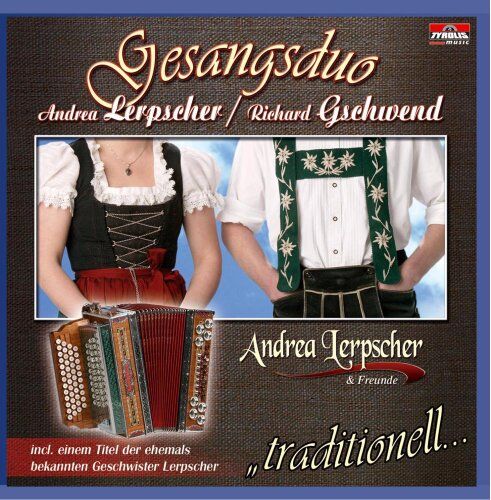 Andreas Lerpscher & Richard Gschwend - Traditionell - aber jung - Preis vom 09.10.2026 07:28:09 h