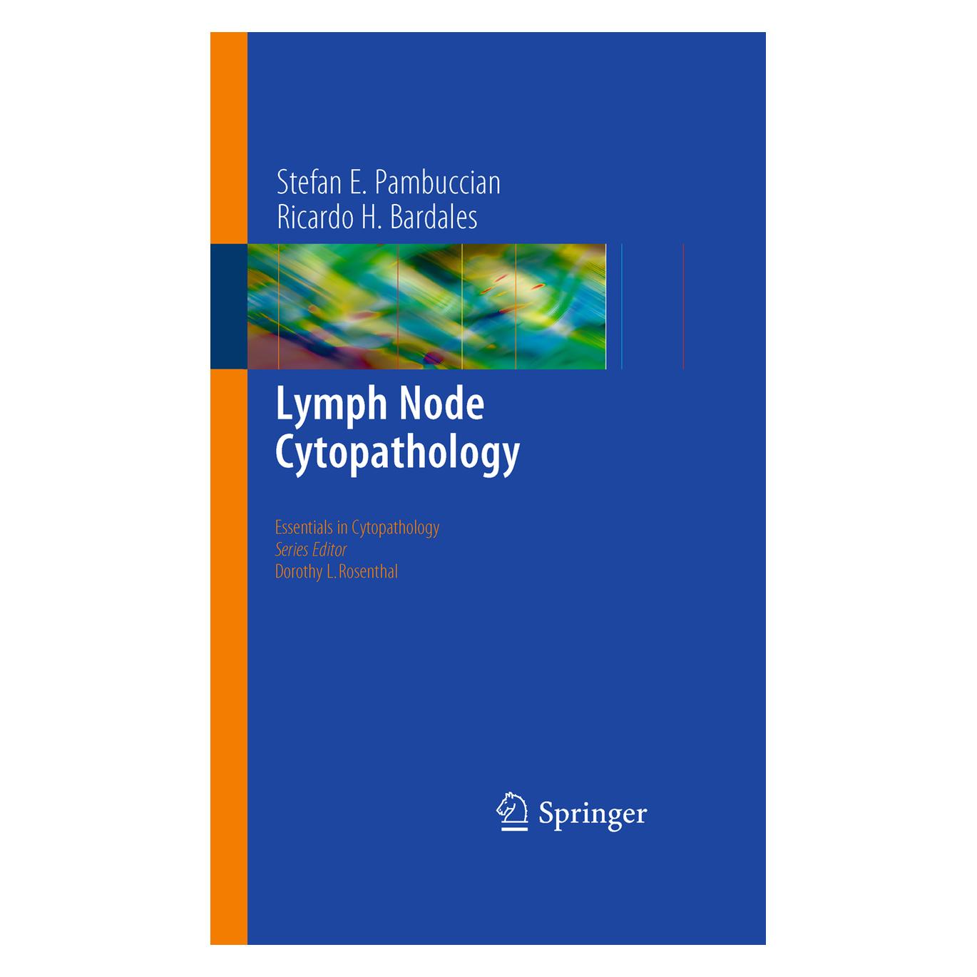 Springer Lymph Node Cytopathology (Englisch, Softcover, Ricardo H. Bardales, Stefan E. Pambuccian) (55316889)