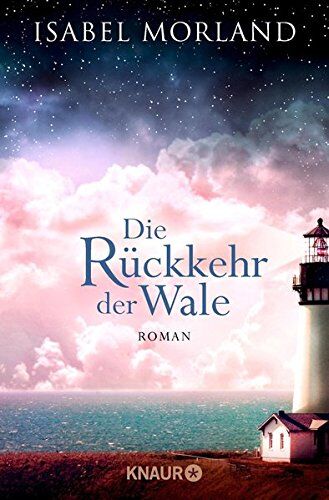 Isabel Morland - Die Rückkehr der Wale: Roman - Preis vom 10.10.2026 11:48:34 h