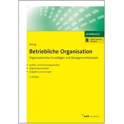 Betriebliche Organisation, Fachbücher von Thomas Breisig