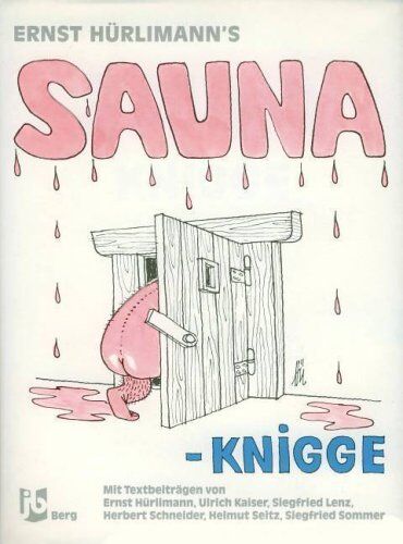 Ernst Hürlimann - Sauna Knigge. Heiteres rund um die Sauna - Preis vom 02.10.2026 23:42:20 h