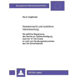 Voigtländer:Notwehrrecht und kollektive, Fachbücher von René Voigtländer