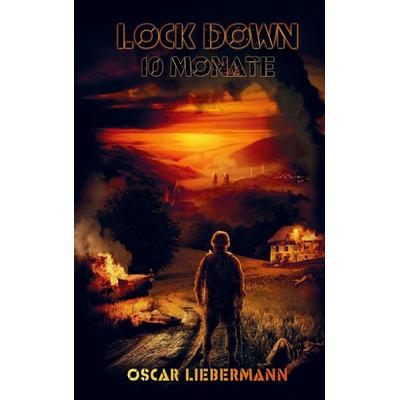 Lock Down - 10 Monate, Taschenbuch von Oscar Liebermann, Bookmundo Direct, 978-94-036-8481-9