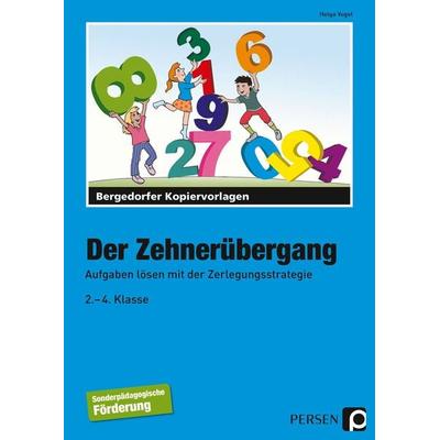 Der Zehnerübergang, Taschenbuch von Helga Vogel, Persen Verlag in der AAP Lehrerwelt GmbH, 978-3-8344-2670-3