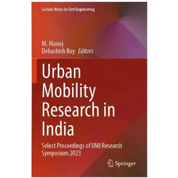 Urban Mobility Research in India, Fachbücher von M. Manoj, Debashish Roy