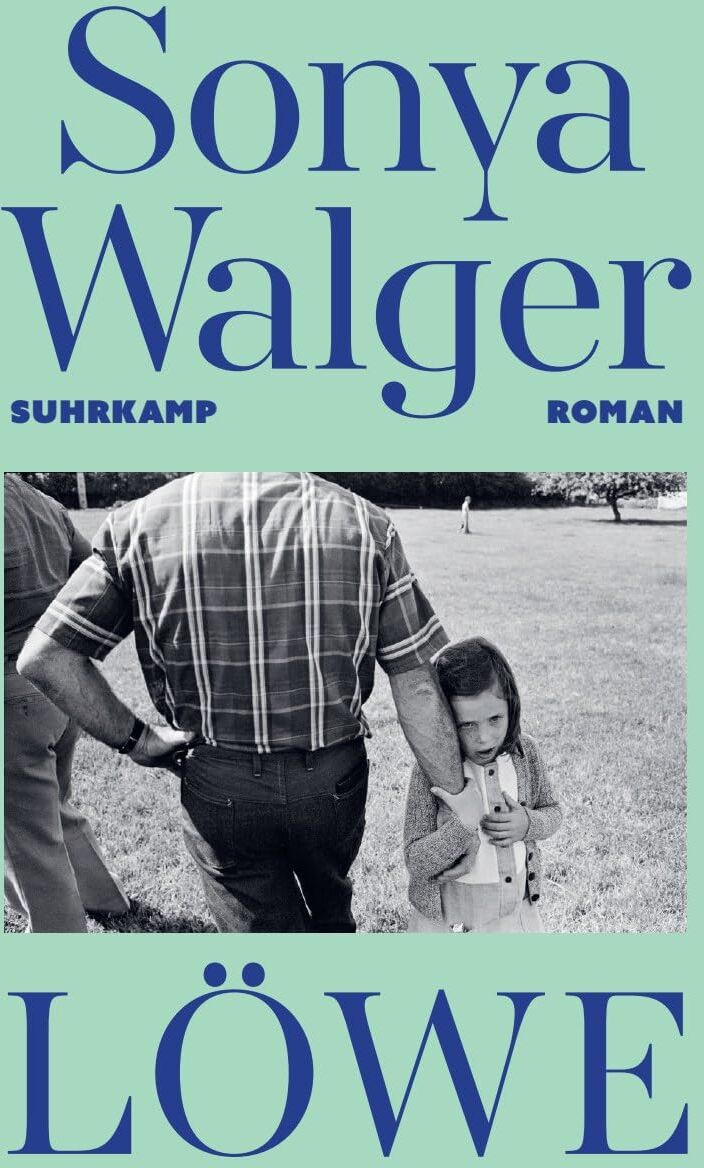 Sonya Walger - Löwe: Roman Eine berührende Vater-Tochter-Geschichte voller Glamour und Katastrophe »Was eine Familie in uns anrichtet und wie sie uns rettet.« Matthias Brandt - Preis vom 15.10.2026 23:06:25 h