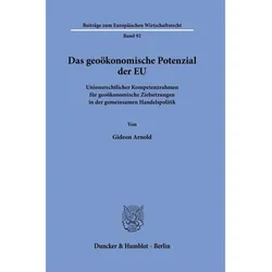 Das geokonomische Potenzial der EU, Fachbücher von Gideon Arnold