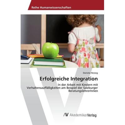 Erfolgreiche Integration, Taschenbuch von Daniela Herzog, AV Akademikerverlag, 978-3-639-49399-3