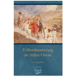 Völkerdämmerung im Stillen Ozean, Sachbücher von Georg Irmer
