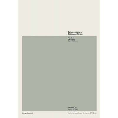 Schubversuche an Stahlbeton-Platten, Taschenbuch von MARTI,Pralong,Thürlimann, Springer Basel, 978-3-7643-0983-1