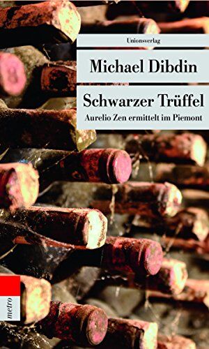 Michael Dibdin - Schwarzer Trüffel: Aurelio Zen ermittelt im Piemont (metro) (Unionsverlag Taschenbücher) - Preis vom 02.10.2026 23:42:20 h