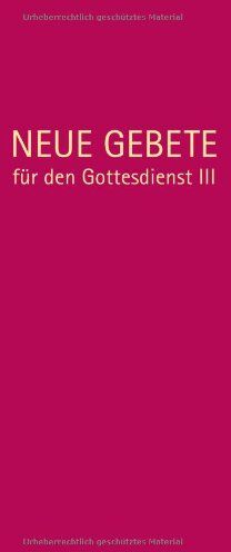 Eckhard Herrmann - Neue Gebete für den Gottesdienst III - Preis vom 09.10.2026 07:28:09 h