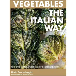 Vegetables the Italian Way, Ratgeber von Giulia Scarpaleggia