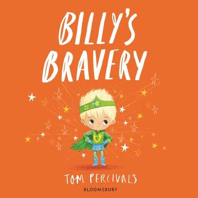Billy's Bravery - Tom Percival, Audio, 9781526663269