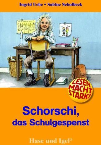 Ingrid Uebe - Schorschi, das Schulgespenst, Schulausgabe - Preis vom 07.10.2026 11:45:10 h