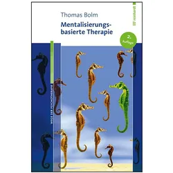 Mentalisierungsbasierte Therapie, Fachbücher von Thomas Bolm