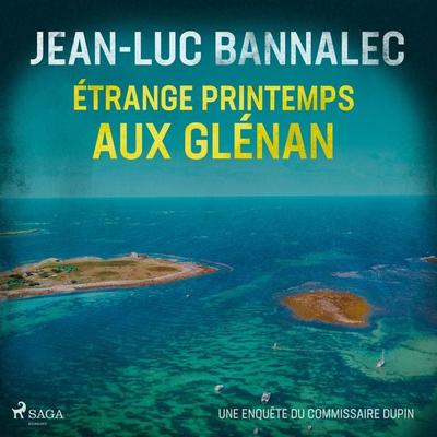 Étrange printemps aux Glénan - Jean-Luc Bannalec, Audio, 9788728522004